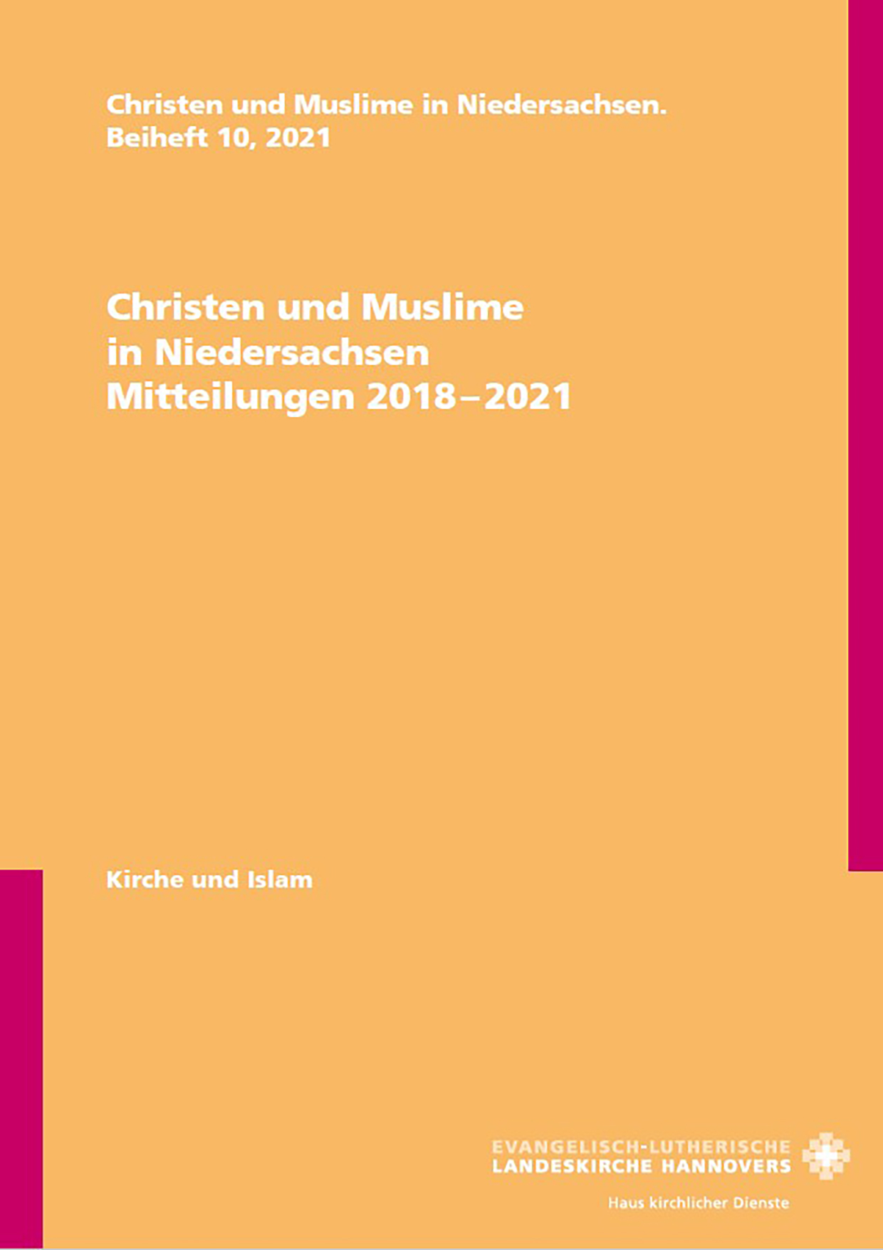 Christen und Muslime in Niedersachsen – Mitteilungen 2018 bis 2021