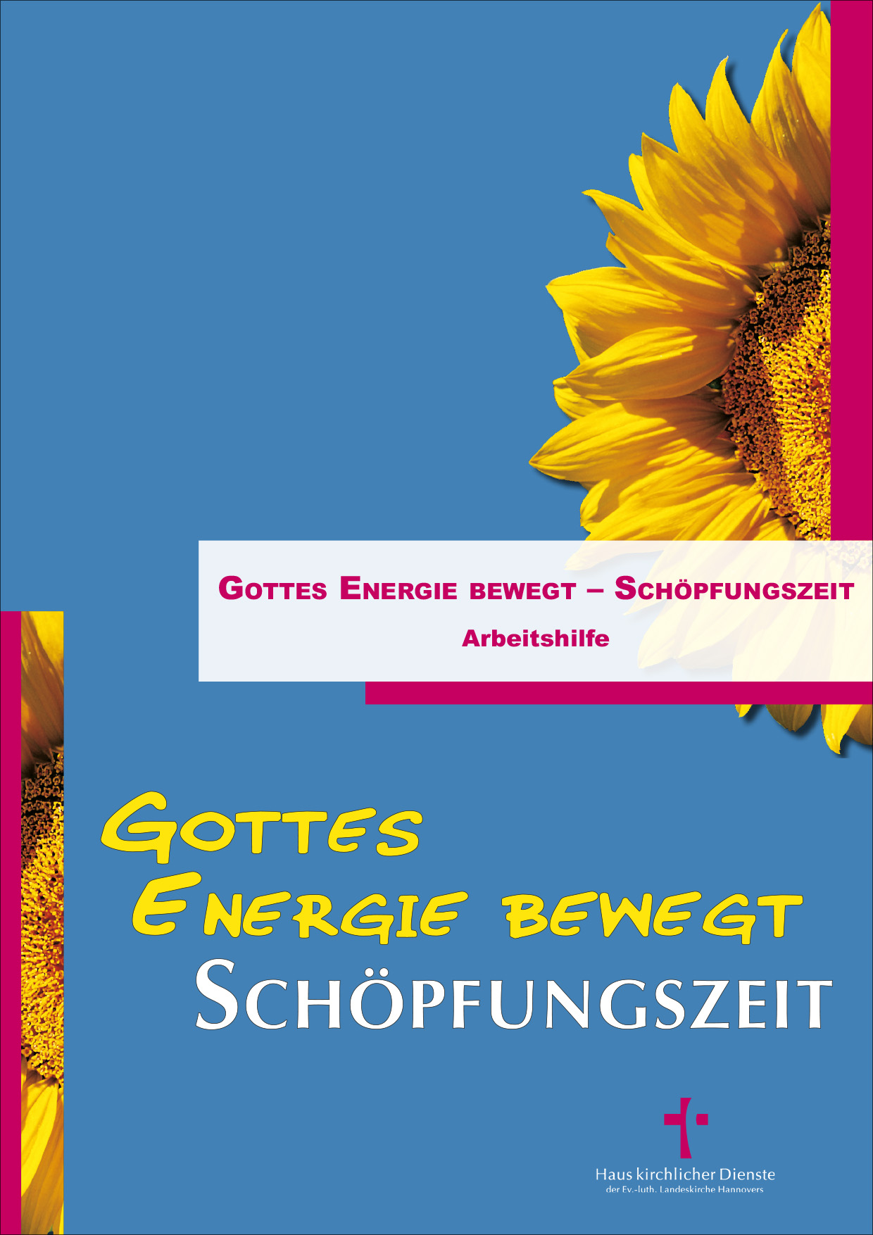 Gottes Energie bewegt – Schöpfungszeit