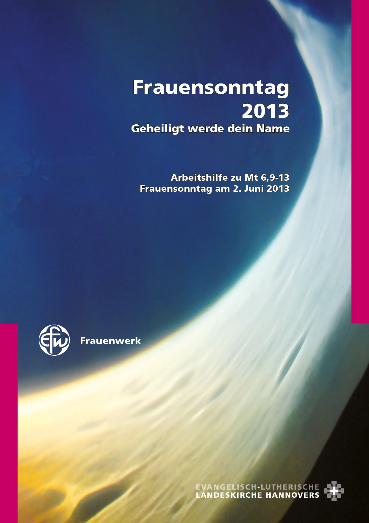 Arbeitshilfe zum Frauensonntag 2013