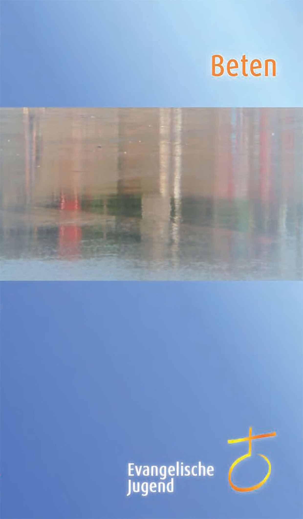 Beten – Themenbuch 26 /  Landesjugendpfarramt