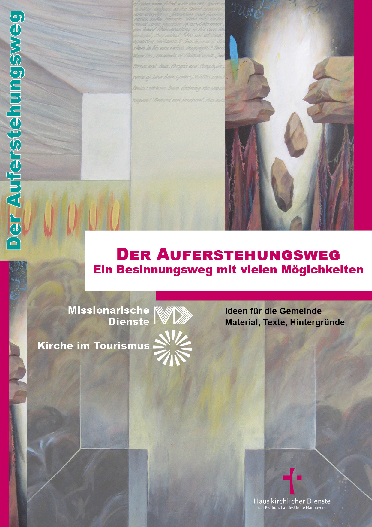 Der Auferstehungsweg: Arbeitshilfe