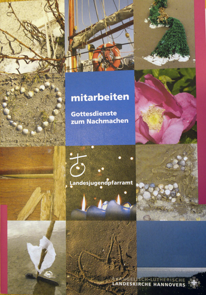 mitarbeiten 2013-1 Gottesdienste zum Nachmachen