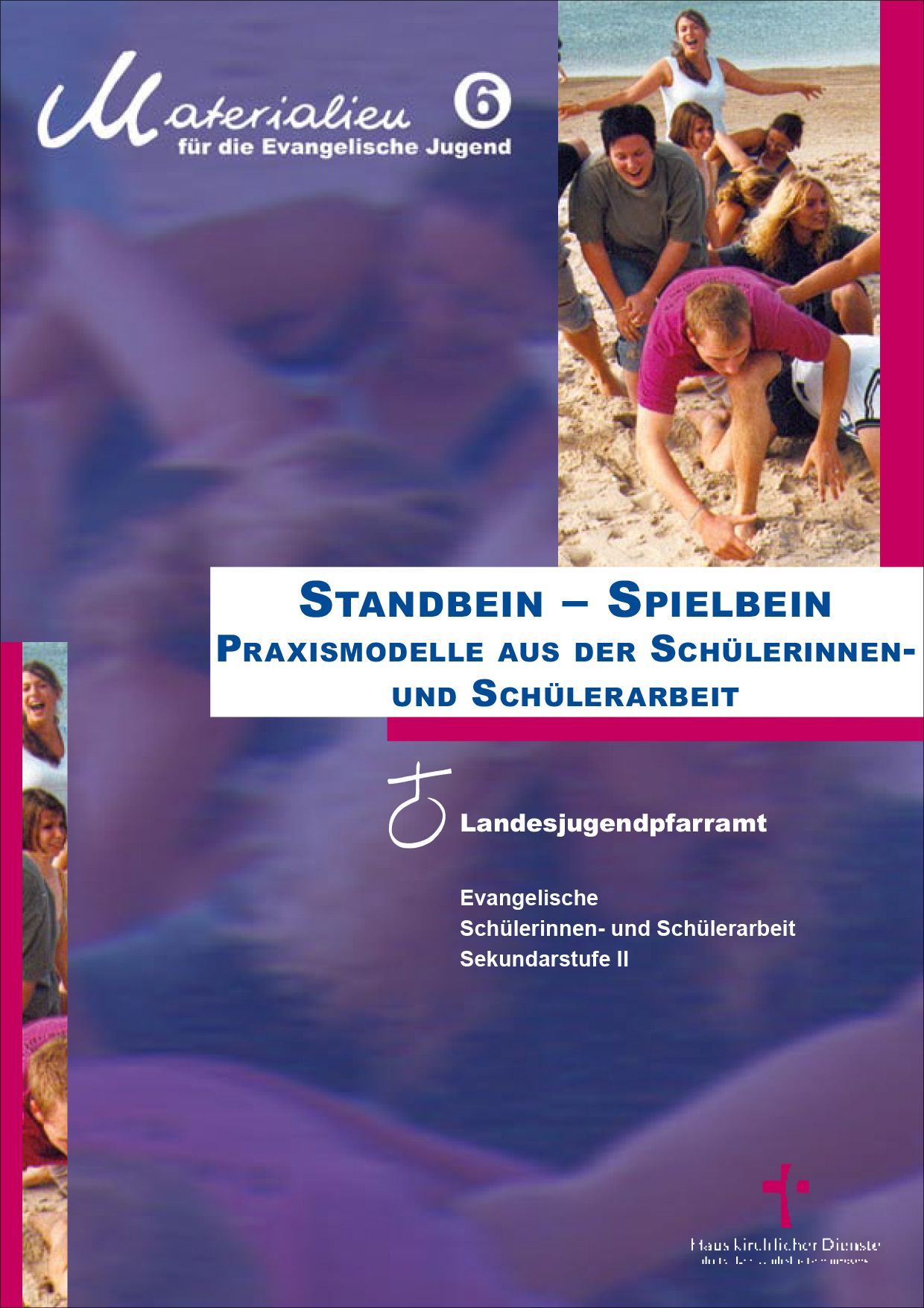 Materialien 6 Standbein – Spielbein