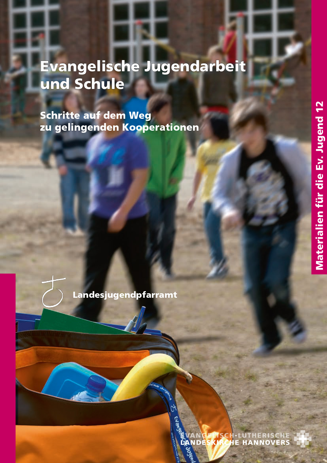 Evangelische Jugendarbeit und Schule